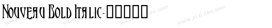 Nouveau Bold Italic字体转换